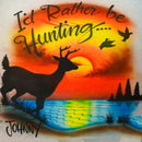 I'd Rather Be Hunting T-Shirt